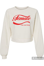 Load image into Gallery viewer, Female...The Real Thing Crop Crew Neck Sweatshirt (color options)