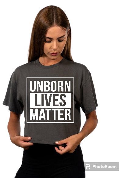 Unborn Lives Matter Ladies Crop Tee (color options)