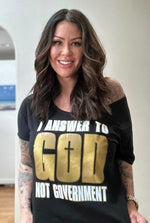Load image into Gallery viewer, I Answer To God Not Government ladies Rocker Tee
