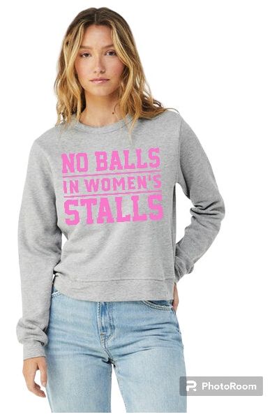 No Balls Women's Crew Neck Sweatshirt (color options)