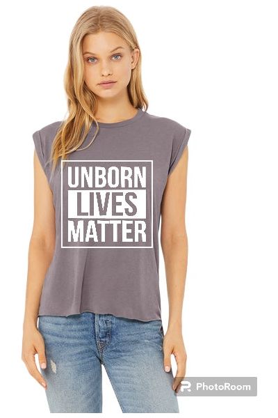 Unborn Lives Matter Flowy Ladies Muscle Tee (color options)