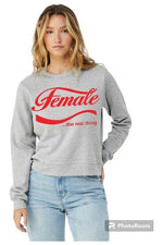 Load image into Gallery viewer, Female...The Real Thing Crew Neck Sweatshirt
