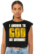 Load image into Gallery viewer, I Answer to God not Government Ladies Crop Tank (color options)