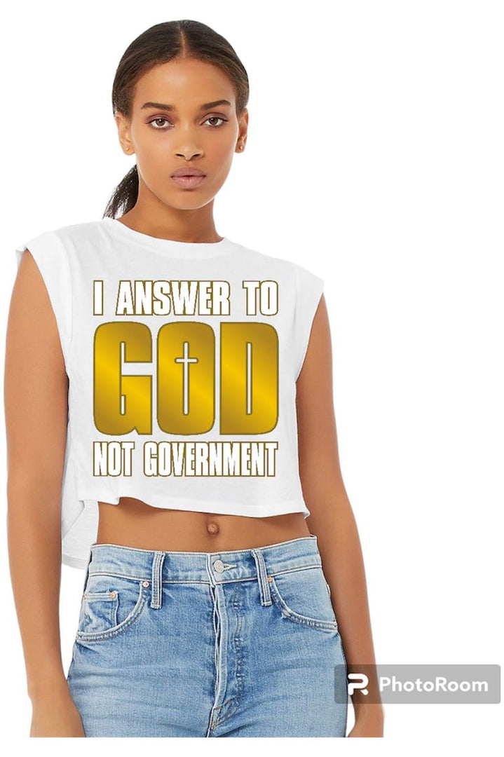 I Answer to God not Government Ladies Crop Tank (color options)