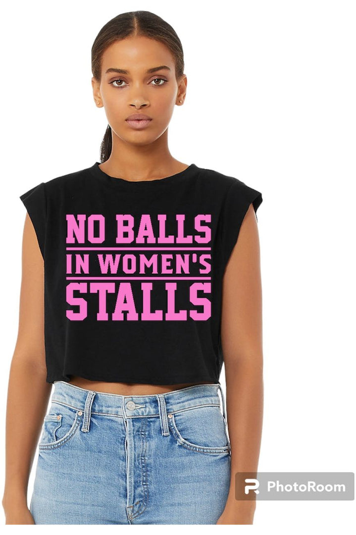 No Balls in Women's Stalls Ladies Crop Tank (color options)