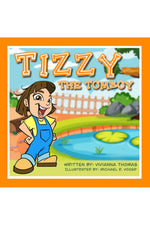 Load image into Gallery viewer, Tizzy the Tomboy by Vivianna Thomas, Autographed by author.-PRE-SALE ONLY