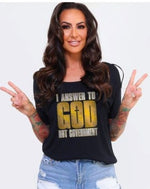 Load image into Gallery viewer, I Answer To God Not Government ladies Rocker Tee
