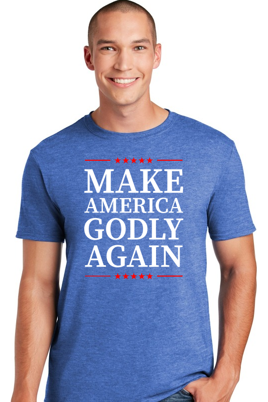 Make America Godly Again (Optional Colors)