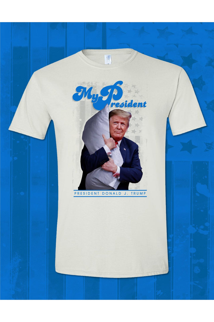 My President T-shirt
